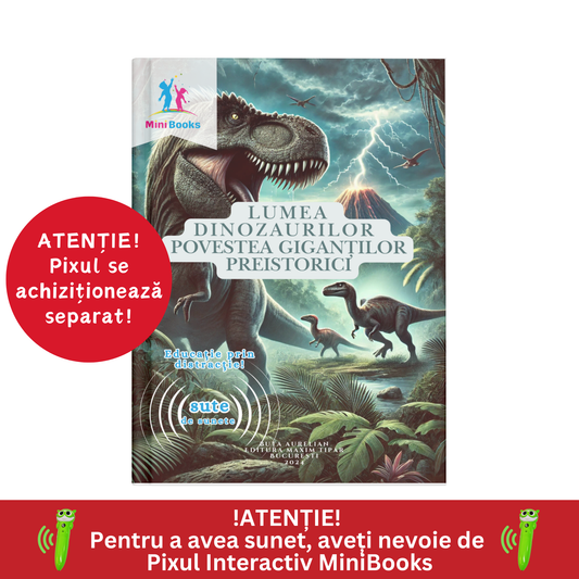 Lumea Dinozaurilor - Povestea Giganților Preistorici